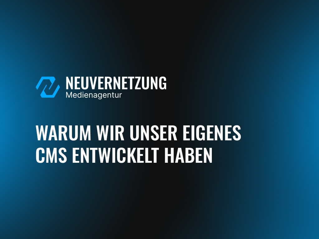 Blogartikel Thumbnail - Warum wir unser eigenes CMS entwickelt haben